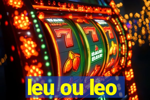 leu ou leo